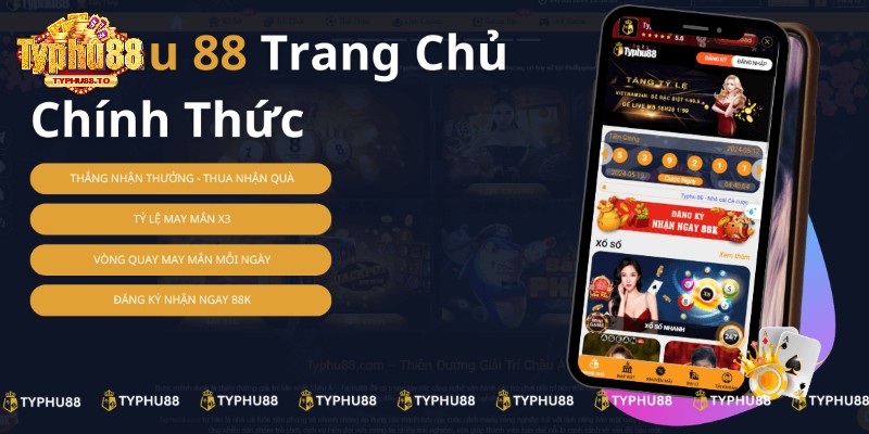 Typhu88 là sân chơi cá cược trực tuyến nổi tiếng, đáng tin cậy