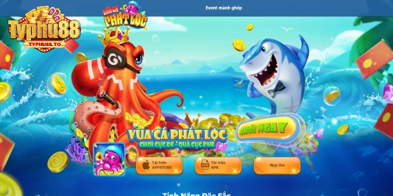 Ưu điểm nổi trội của game bắn cá phát lộc